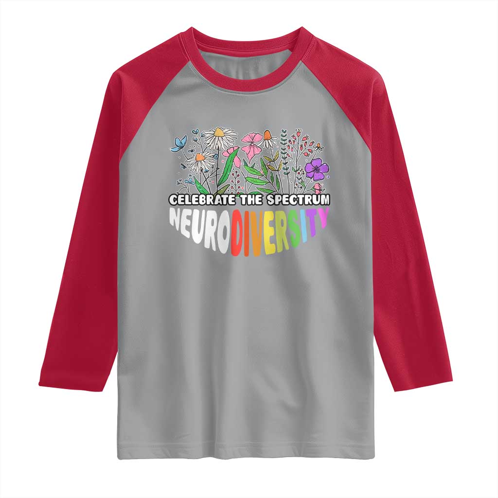 Celebrate The Spectrum Neurodiversity Raglan Shirt Flower Autism Awareness ASD ADHD