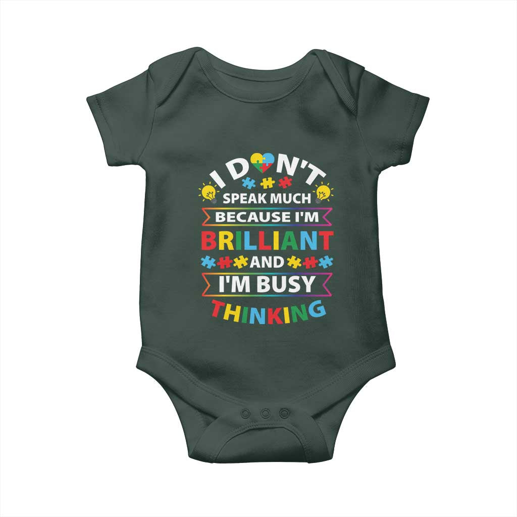 I Don't Speak Much Because I'm Brilliant And I'm Busy Thinking Baby Onesie Autism Awareness Puzzle