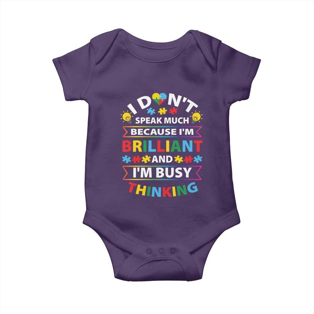 I Don't Speak Much Because I'm Brilliant And I'm Busy Thinking Baby Onesie Autism Awareness Puzzle