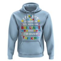 I Don't Speak Much Because I'm Brilliant And I'm Busy Thinking Hoodie Autism Awareness Puzzle