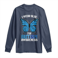I Wear Blue For Autism Awareness Long Sleeve Shirt Blue Butterfly Puzzle Pieces
