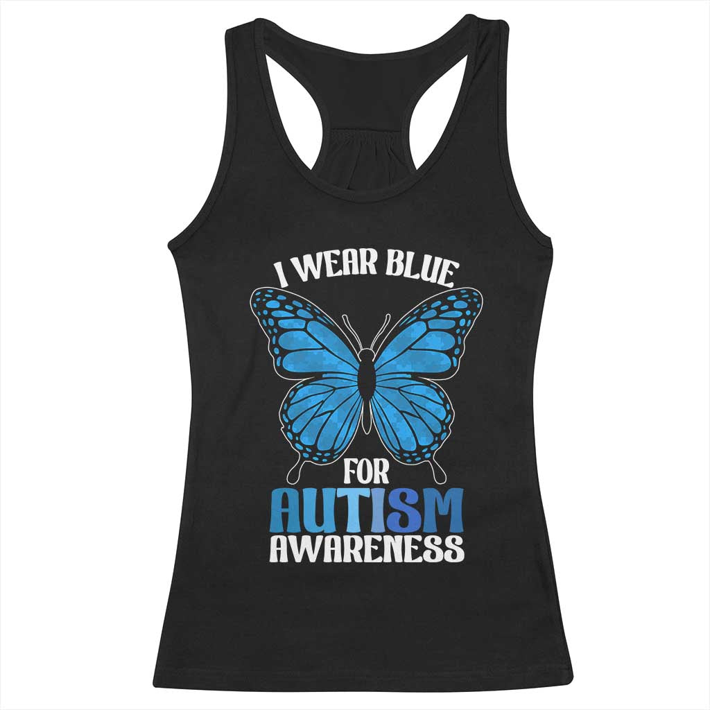 I Wear Blue For Autism Awareness Racerback Tank Top Blue Butterfly Puzzle Pieces