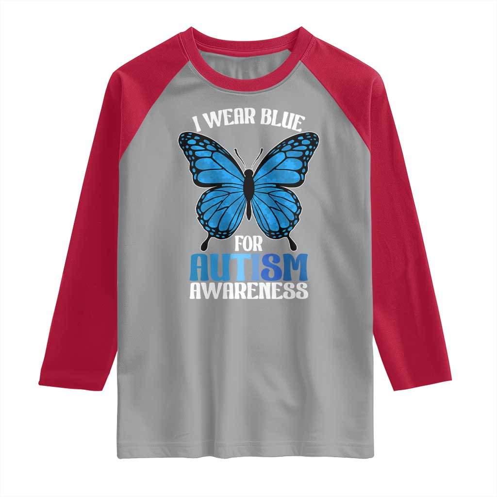 I Wear Blue For Autism Awareness Raglan Shirt Blue Butterfly Puzzle Pieces