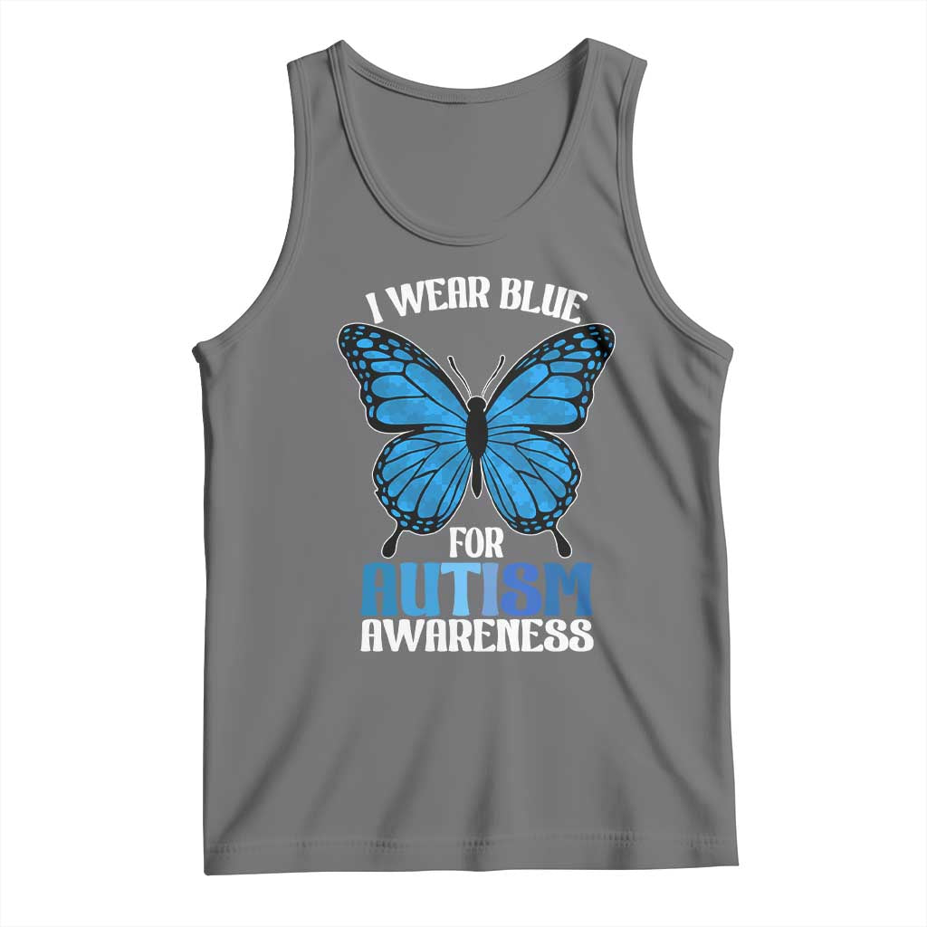 I Wear Blue For Autism Awareness Tank Top Blue Butterfly Puzzle Pieces