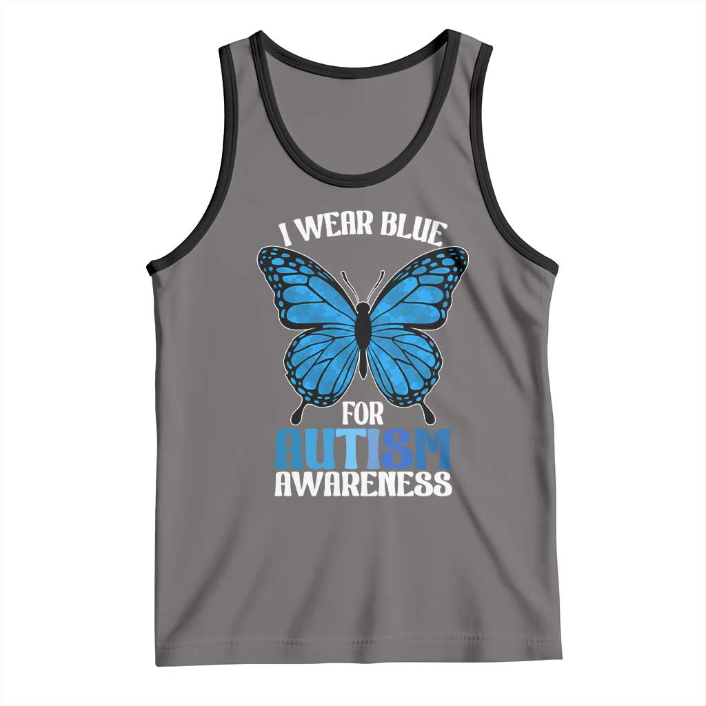 I Wear Blue For Autism Awareness Tank Top Blue Butterfly Puzzle Pieces