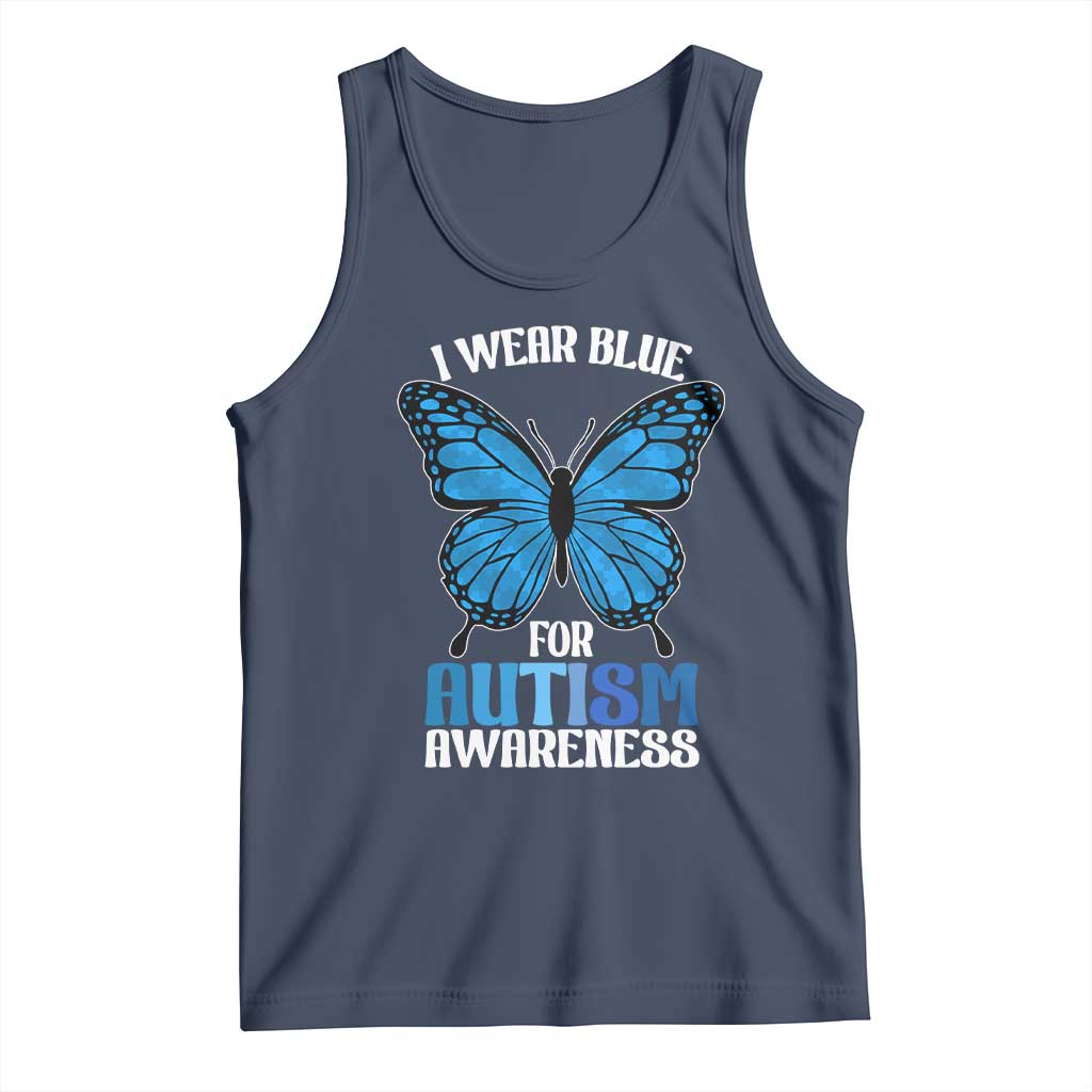 I Wear Blue For Autism Awareness Tank Top Blue Butterfly Puzzle Pieces