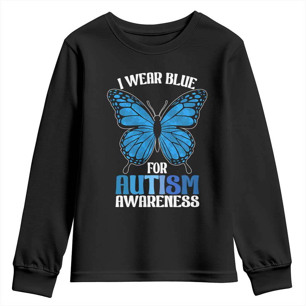 I Wear Blue For Autism Awareness Youth Sweatshirt Blue Butterfly Puzzle Pieces