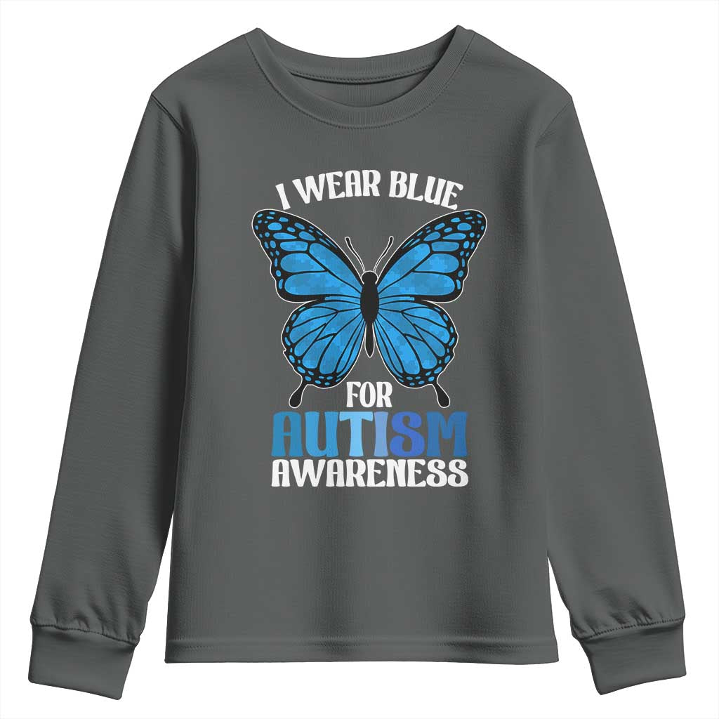 I Wear Blue For Autism Awareness Youth Sweatshirt Blue Butterfly Puzzle Pieces