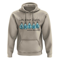 Let Your Light Shine Autism Awareness Hoodie Light Bulb Autism Acceptance