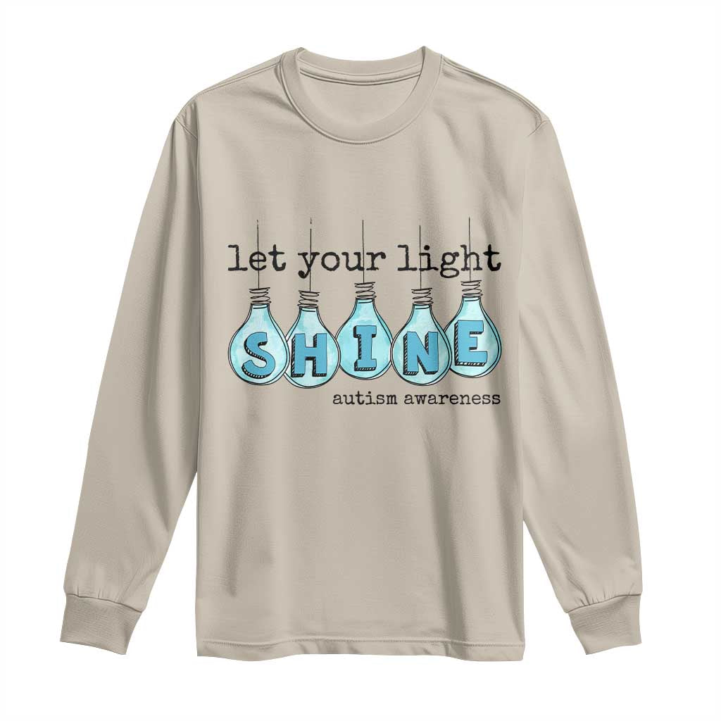 Let Your Light Shine Autism Awareness Long Sleeve Shirt Light Bulb Autism Acceptance