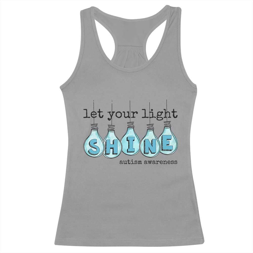 Let Your Light Shine Autism Awareness Racerback Tank Top Light Bulb Autism Acceptance