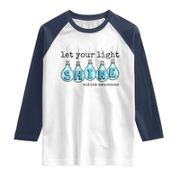 Let Your Light Shine Autism Awareness Raglan Shirt Light Bulb Autism Acceptance