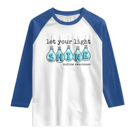 Let Your Light Shine Autism Awareness Raglan Shirt Light Bulb Autism Acceptance