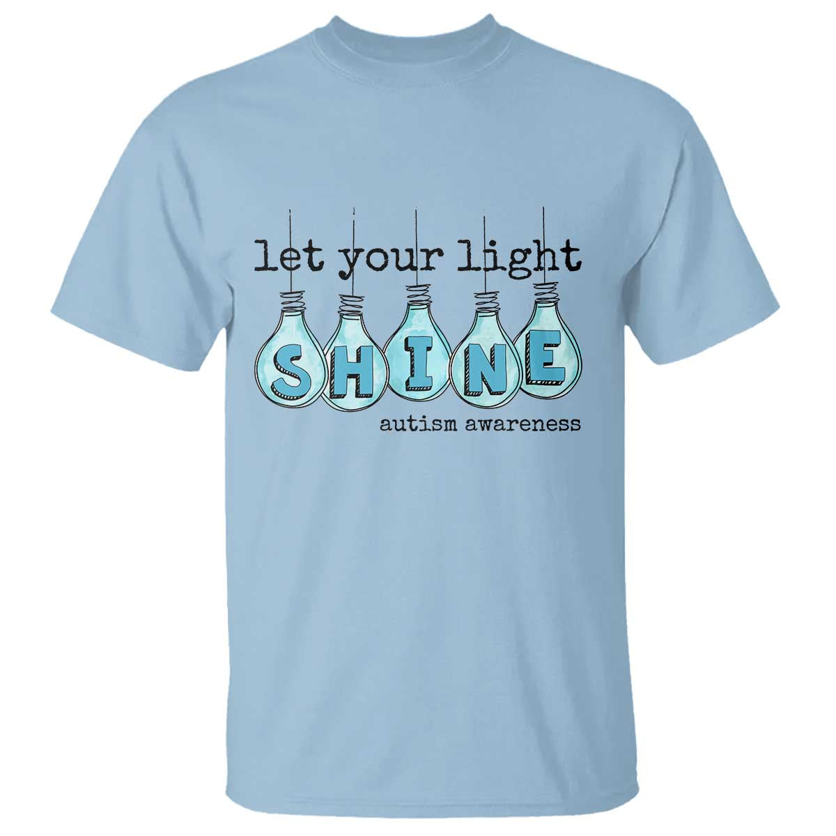 Let Your Light Shine Autism Awareness T Shirt Light Bulb Autism Acceptance