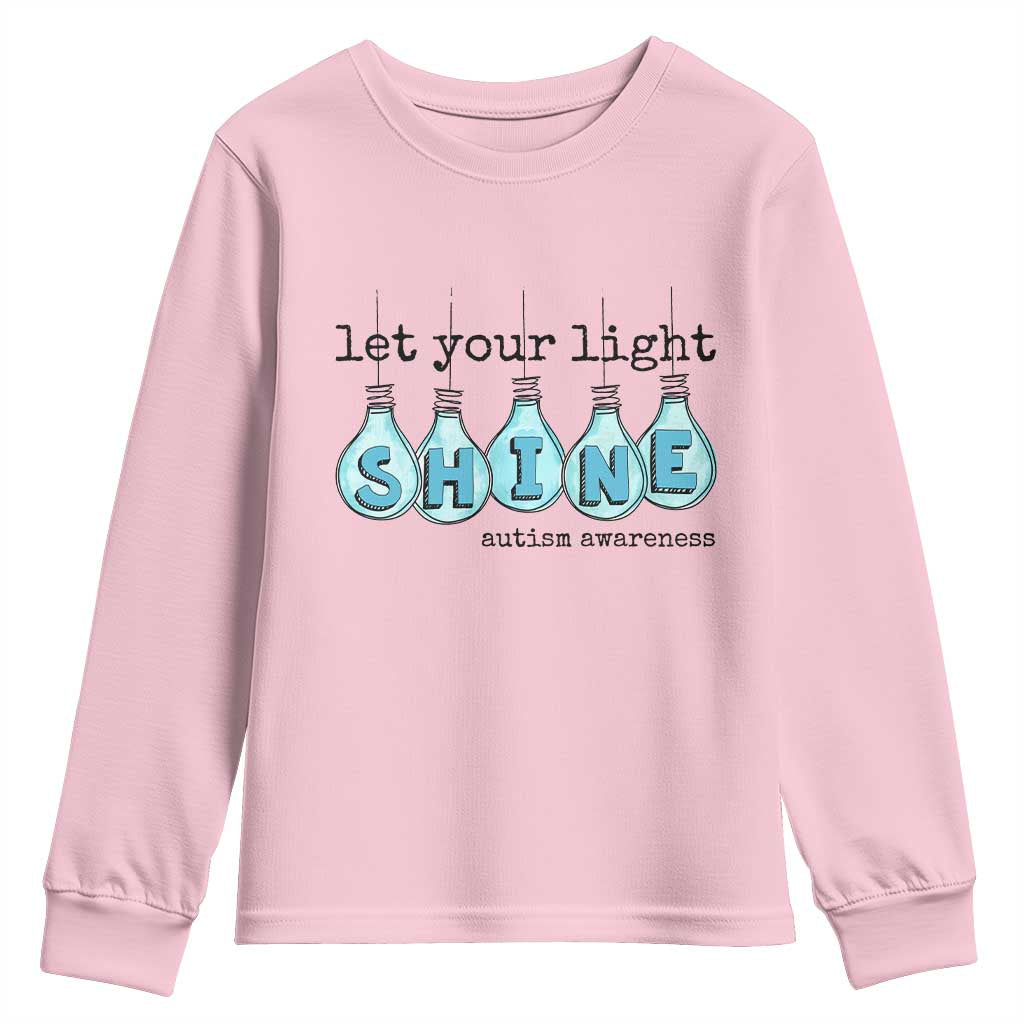 Let Your Light Shine Autism Awareness Youth Sweatshirt Light Bulb Autism Acceptance