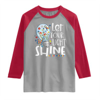 Autism Awareness Raglan Shirt Let Your Light Shine Puzzle Ribbon Inspirational Quote