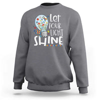 Autism Awareness Sweatshirt Let Your Light Shine Puzzle Ribbon Inspirational Quote