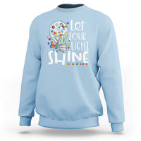 Autism Awareness Sweatshirt Let Your Light Shine Puzzle Ribbon Inspirational Quote