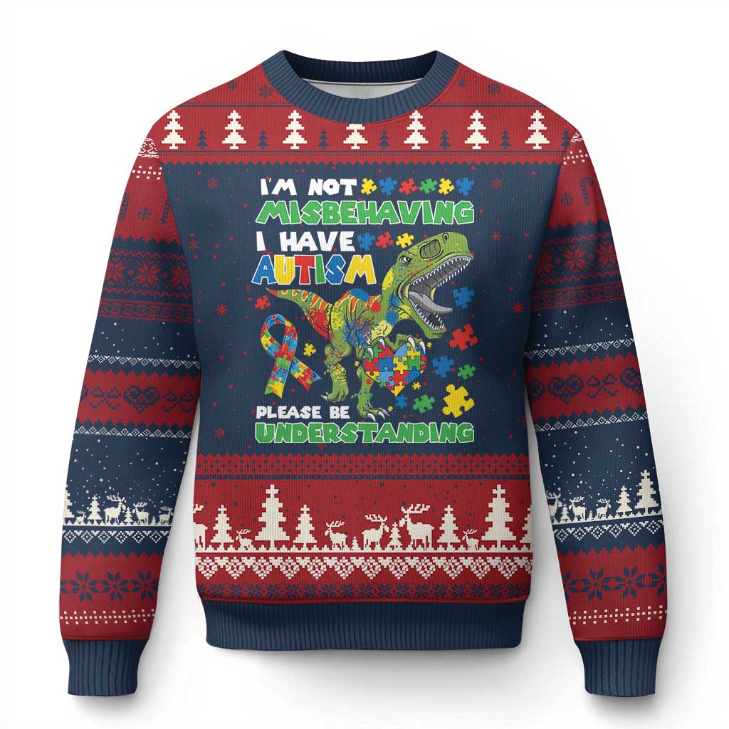 Funny Autism Awareness Dinosaur Ugly Christmas Sweater I'm Not Misbehaving I Have Autism Please Be Understanding