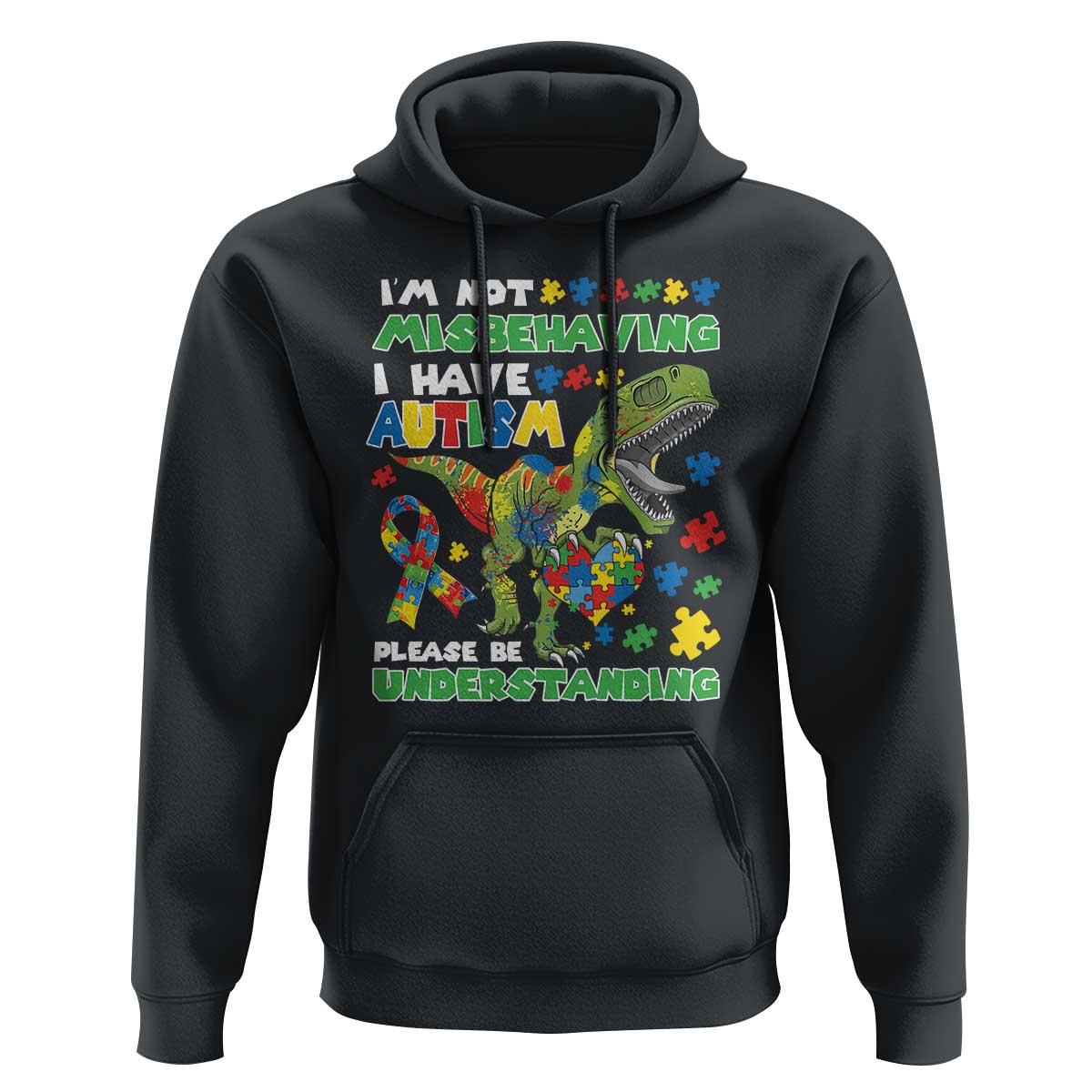 Funny Autism Awareness Dinosaur Hoodie I'm Not Misbehaving I Have Autism Please Be Understanding