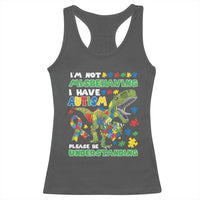 Funny Autism Awareness Dinosaur Racerback Tank Top I'm Not Misbehaving I Have Autism Please Be Understanding