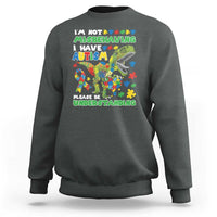 Funny Autism Awareness Dinosaur Sweatshirt I'm Not Misbehaving I Have Autism Please Be Understanding