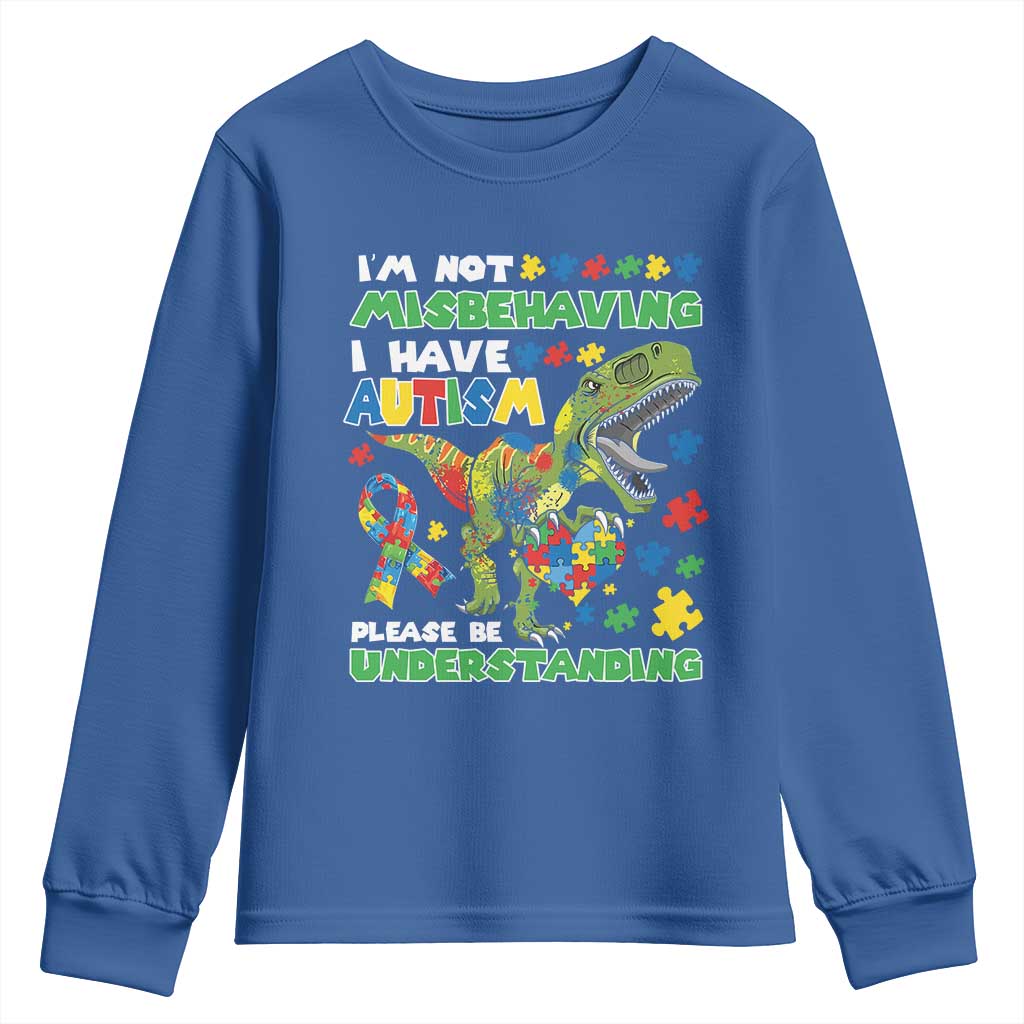 Funny Autism Awareness Dinosaur Youth Sweatshirt I'm Not Misbehaving I Have Autism Please Be Understanding