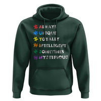 Funny Autism Awareness Hoodie Always Unique Totally Intelligent Sometimes Mysterious