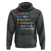 Funny Autism Awareness Hoodie Always Unique Totally Intelligent Sometimes Mysterious