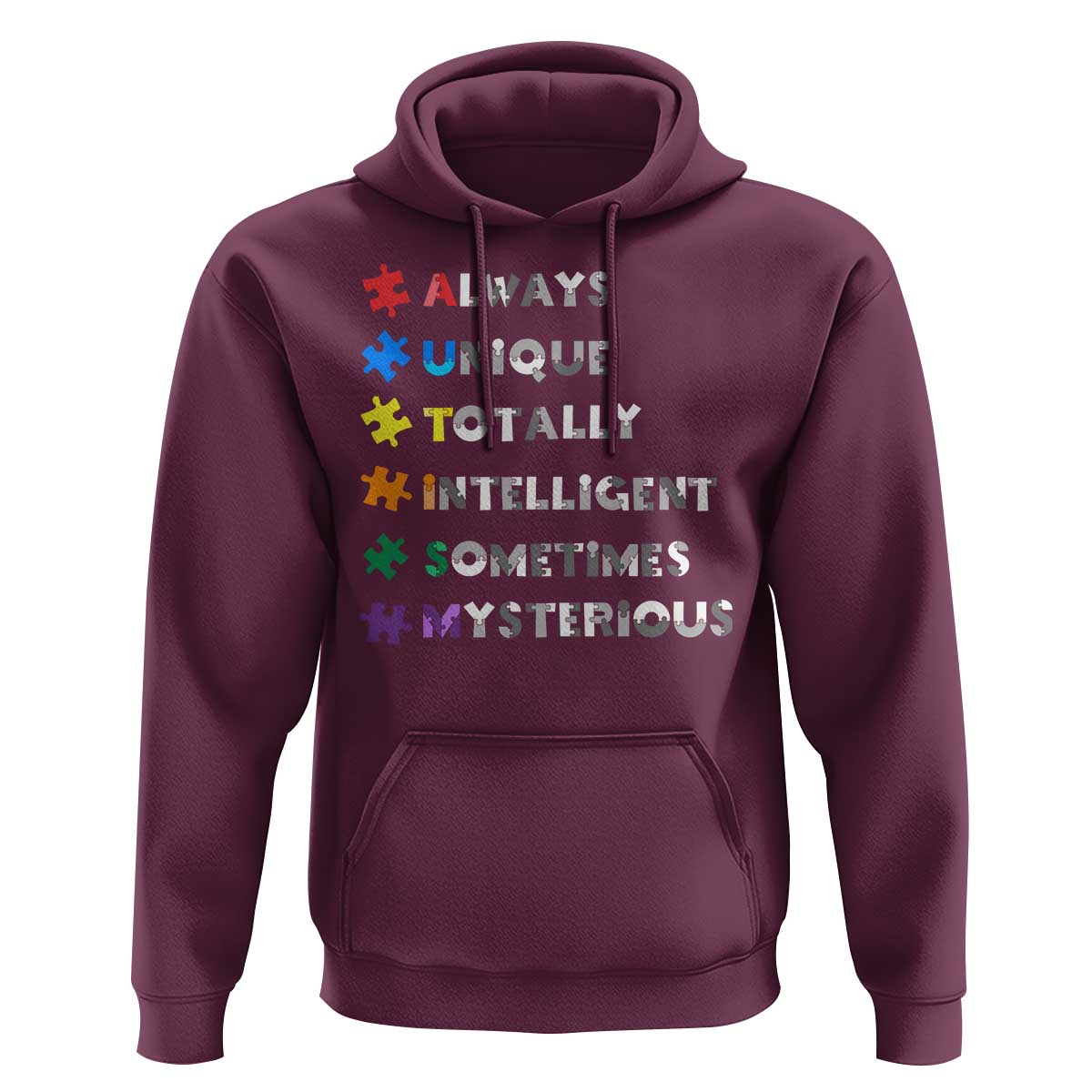 Funny Autism Awareness Hoodie Always Unique Totally Intelligent Sometimes Mysterious