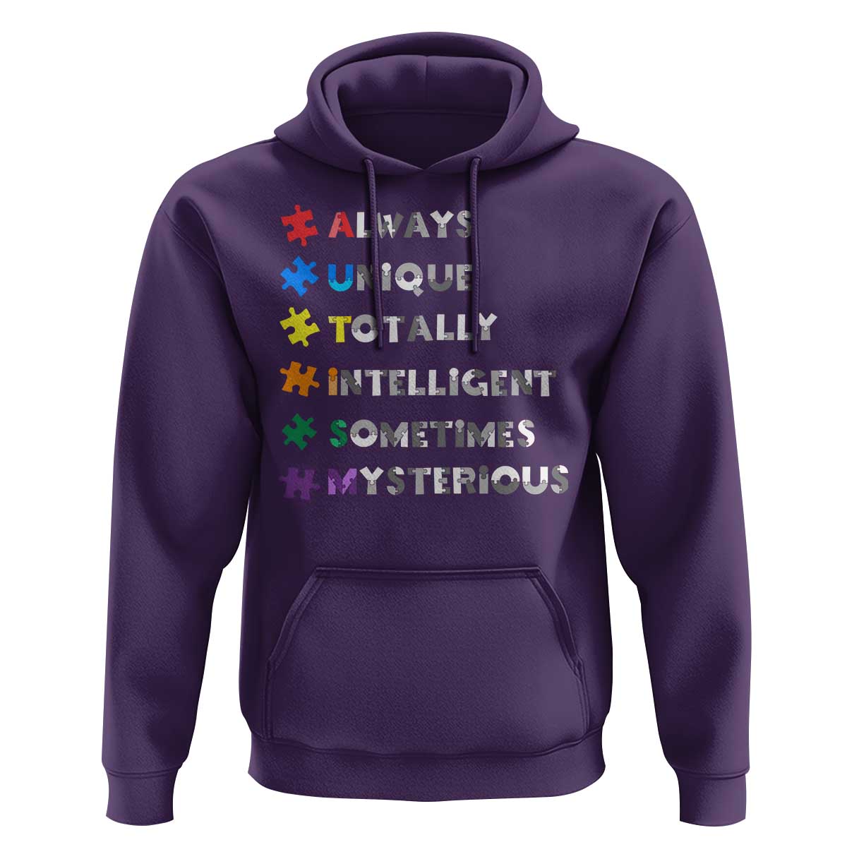 Funny Autism Awareness Hoodie Always Unique Totally Intelligent Sometimes Mysterious