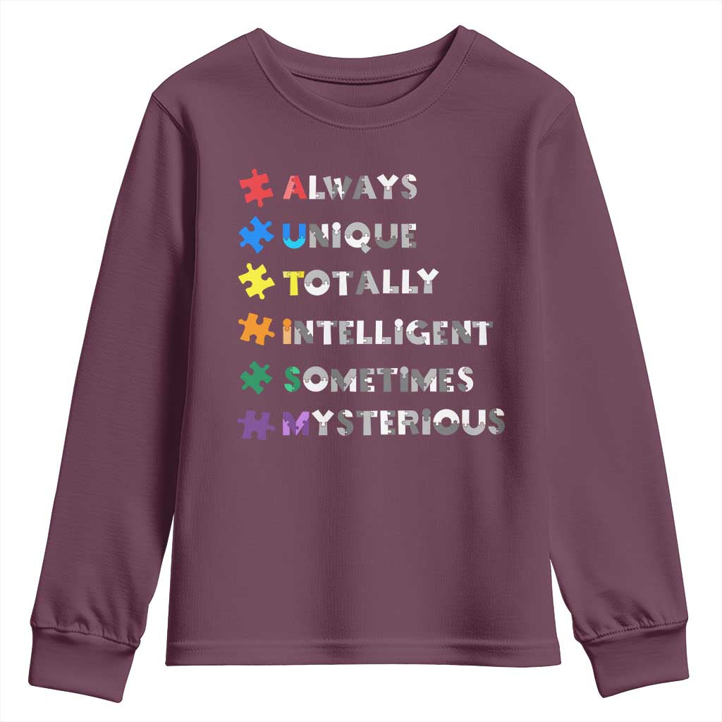 Funny Autism Awareness Youth Sweatshirt Always Unique Totally Intelligent Sometimes Mysterious