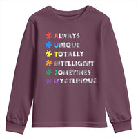Funny Autism Awareness Youth Sweatshirt Always Unique Totally Intelligent Sometimes Mysterious
