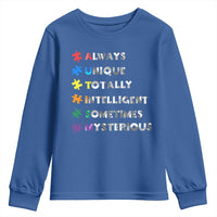Funny Autism Awareness Youth Sweatshirt Always Unique Totally Intelligent Sometimes Mysterious