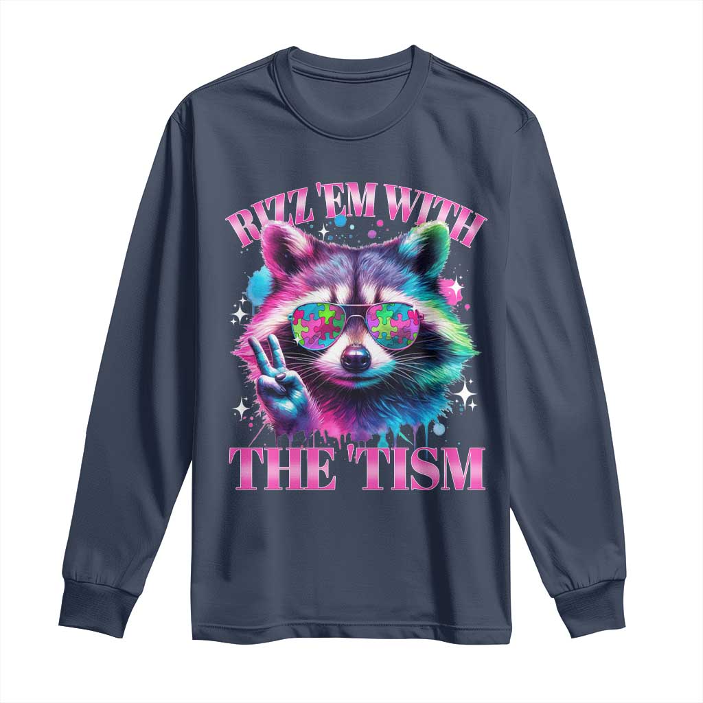 Funny Autism Awareness Racoon Long Sleeve Shirt Rizz Em With The Tism Meme Autistic