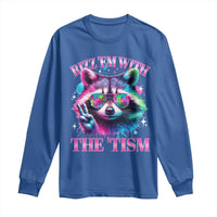 Funny Autism Awareness Racoon Long Sleeve Shirt Rizz Em With The Tism Meme Autistic
