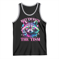 Funny Autism Awareness Racoon Tank Top Rizz Em With The Tism Meme Autistic