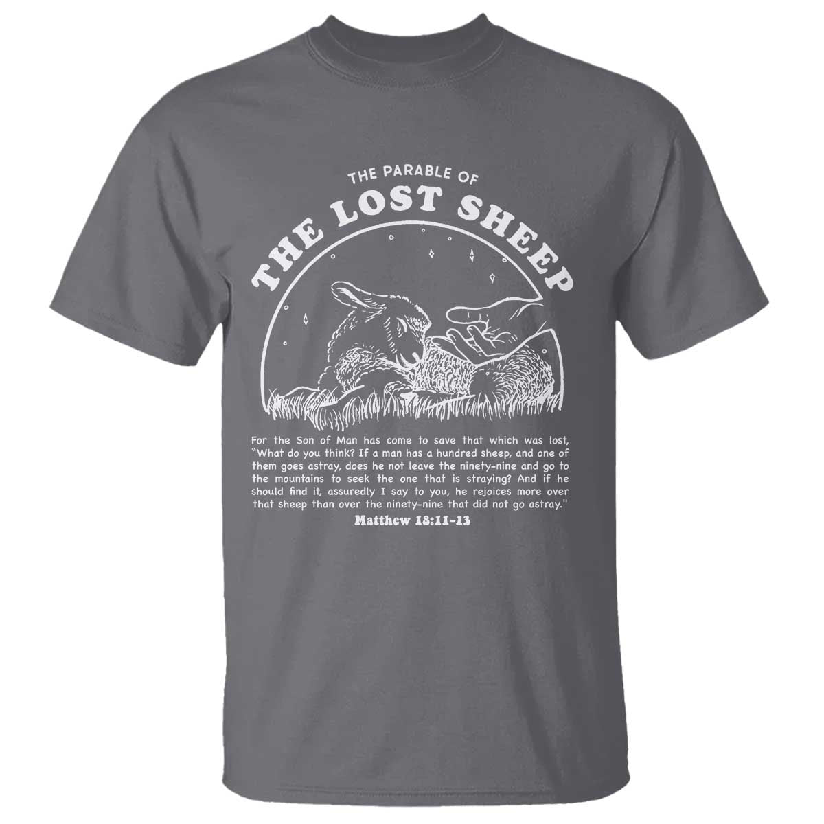 The Parable Of The Lost Sheep T Shirt Christian Bible Verse