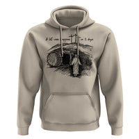 A Lot Can Happen In 3 Days Hoodie Easter Day Good Friday Religious Christian