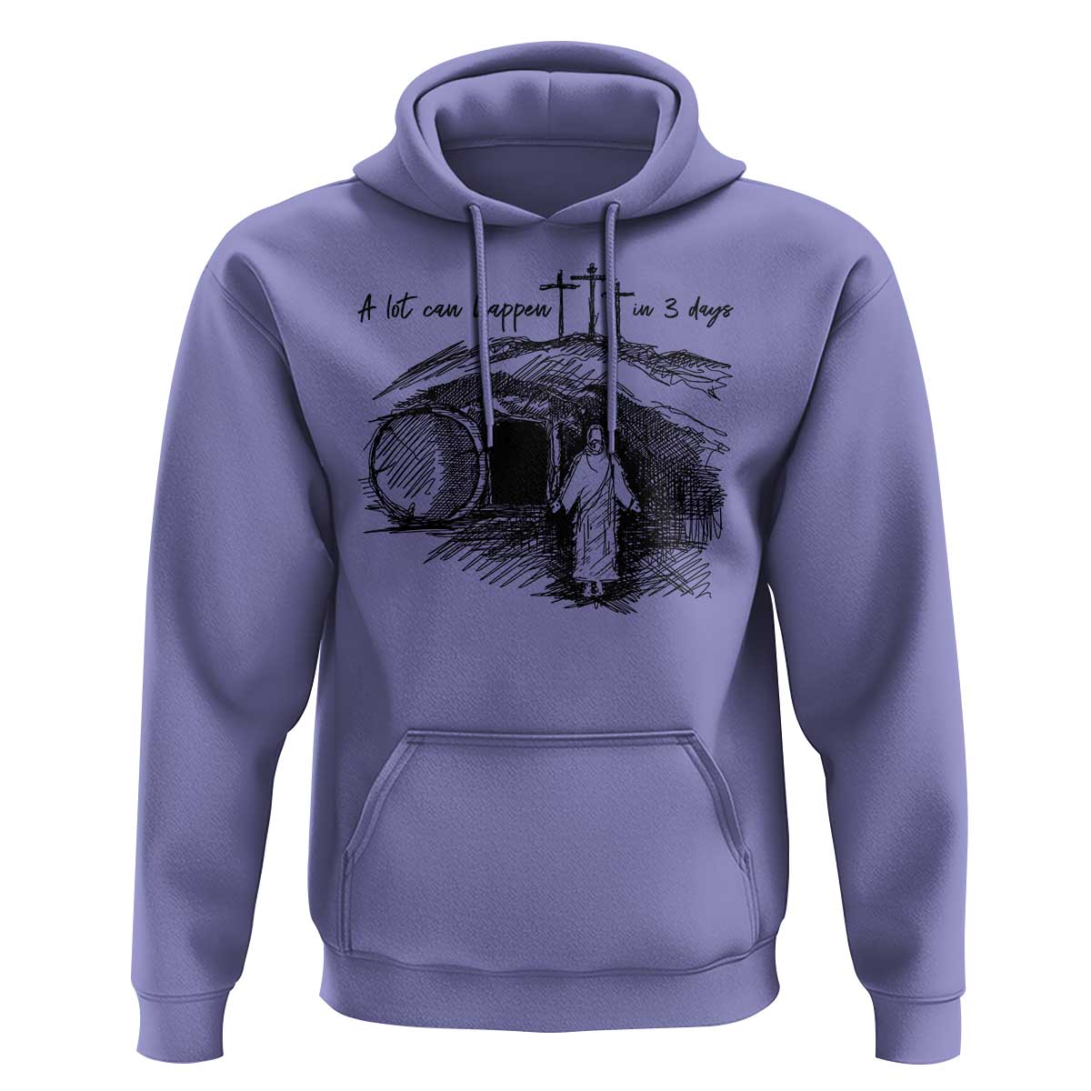 A Lot Can Happen In 3 Days Hoodie Easter Day Good Friday Religious Christian