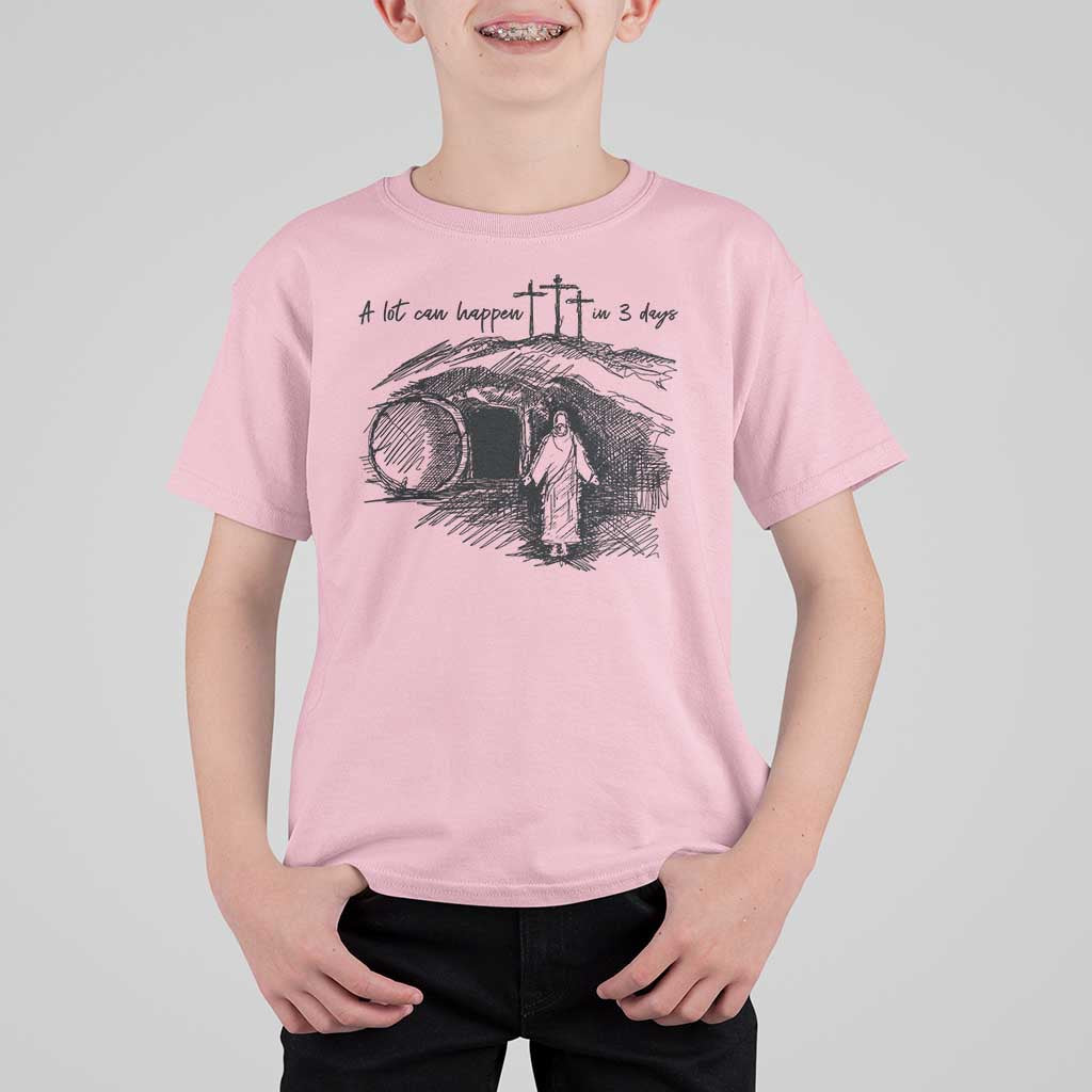 A Lot Can Happen In 3 Days T Shirt For Kid Easter Day Good Friday Religious Christian