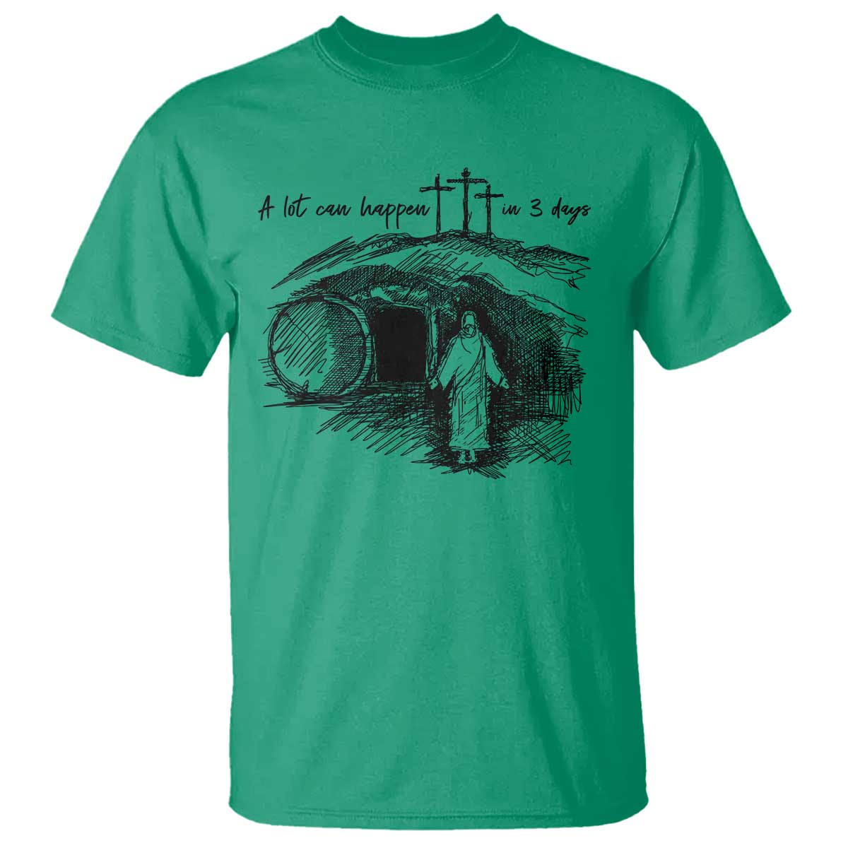 A Lot Can Happen In 3 Days T Shirt Easter Day Good Friday Religious Christian