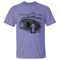 A Lot Can Happen In 3 Days T Shirt Easter Day Good Friday Religious Christian