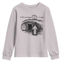 A Lot Can Happen In 3 Days Youth Sweatshirt Easter Day Good Friday Religious Christian