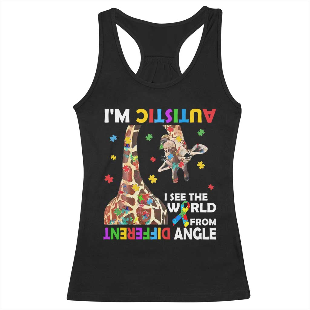Funny I'm Autistic I See The World Form Different Angle Racerback Tank Top Puzzle Giraffe