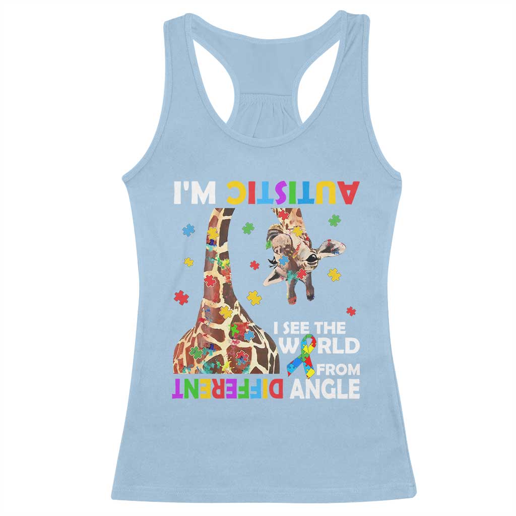 Funny I'm Autistic I See The World Form Different Angle Racerback Tank Top Puzzle Giraffe