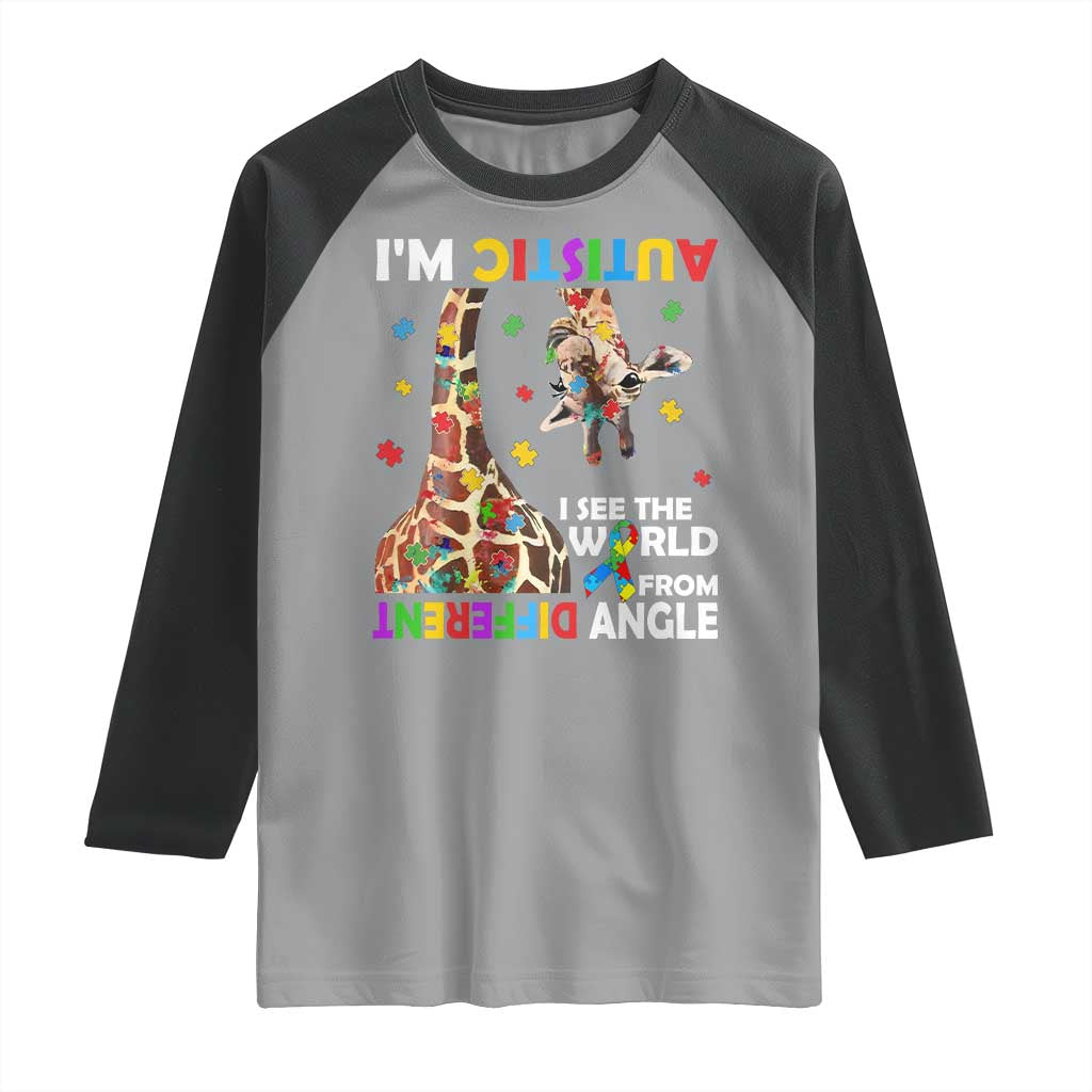 Funny I'm Autistic I See The World Form Different Angle Raglan Shirt Puzzle Giraffe
