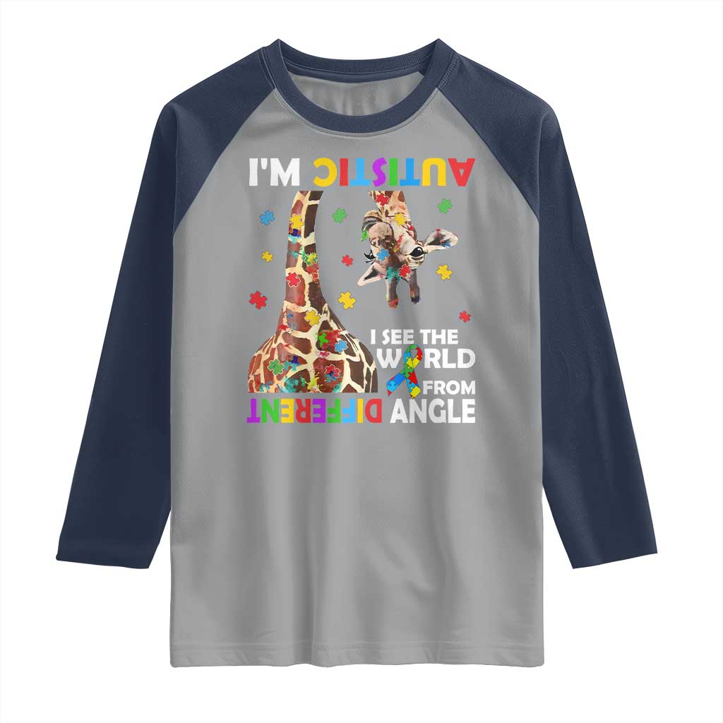 Funny I'm Autistic I See The World Form Different Angle Raglan Shirt Puzzle Giraffe