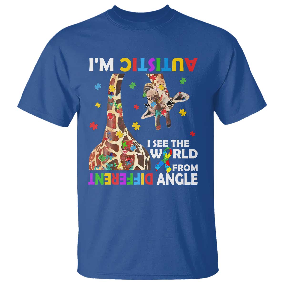 Funny I'm Autistic I See The World Form Different Angle T Shirt Puzzle Giraffe