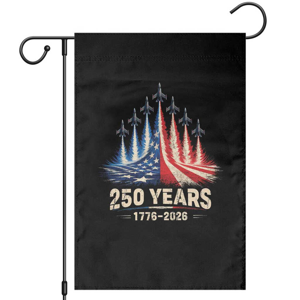250 Years American 1776 2026 Garden Flag USA 250th Anniversary 4th of July US Flag Jets